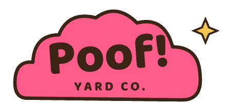 Poof! Yard Co.